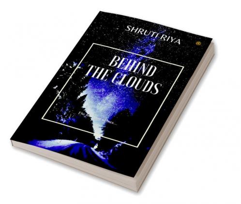 Behind The Clouds