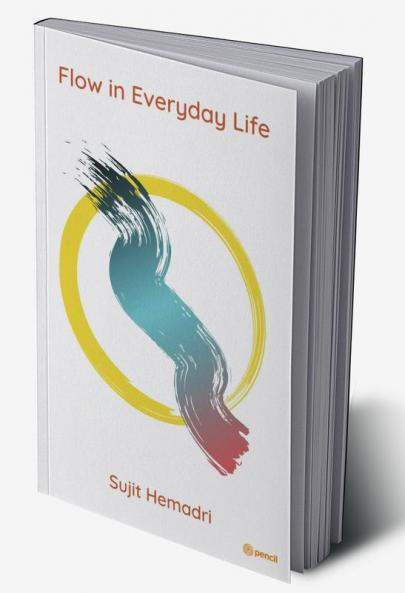 Flow in Everyday Life