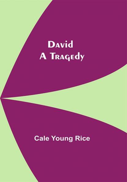 David: A Tragedy