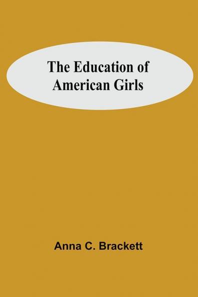 The Education Of American Girls