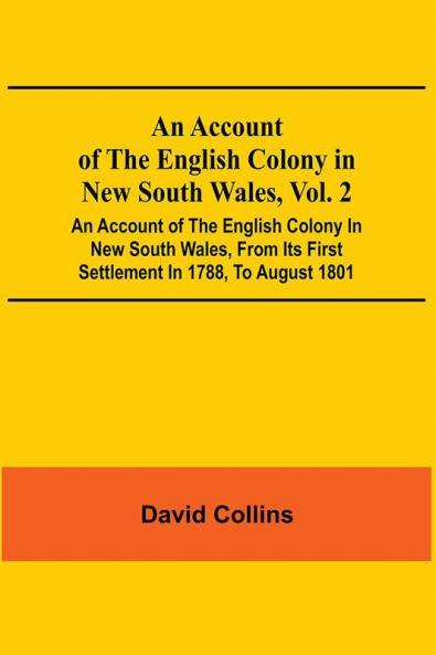 An Account Of The English Colony In New South Wales Vol. 2