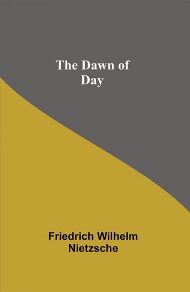 The Dawn of Day