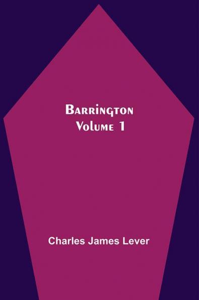Barrington. Volume 1