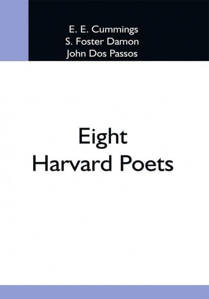 Eight Harvard Poets