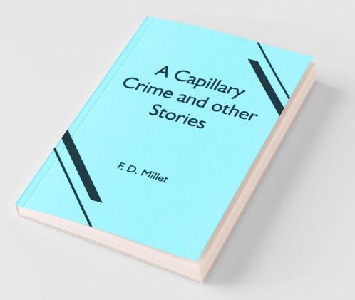 A Capillary Crime And Other Stories