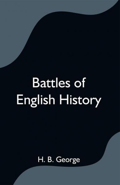 Battles of English History