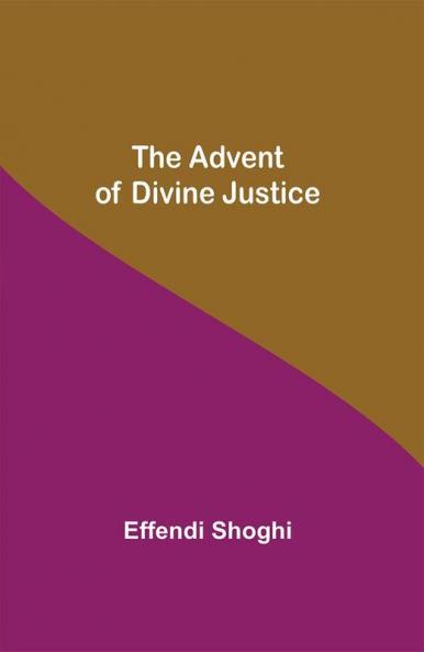 The Advent of Divine Justice