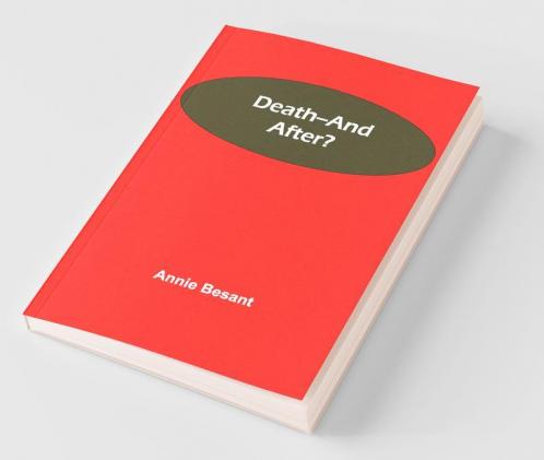 Death--And After?