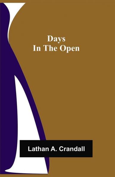 Days in the Open