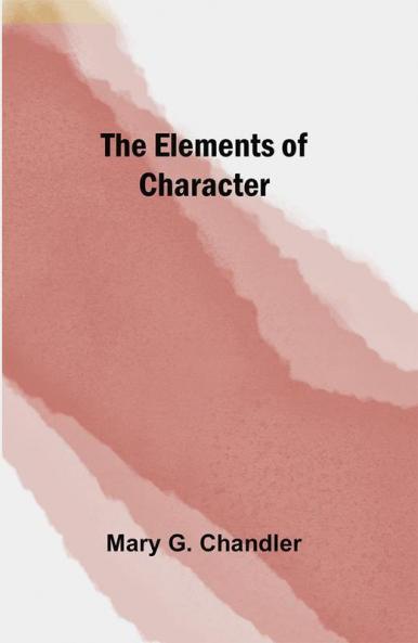 The Elements of Character