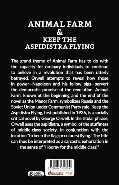 Animal Farm & Keep the Aspidistra Flying