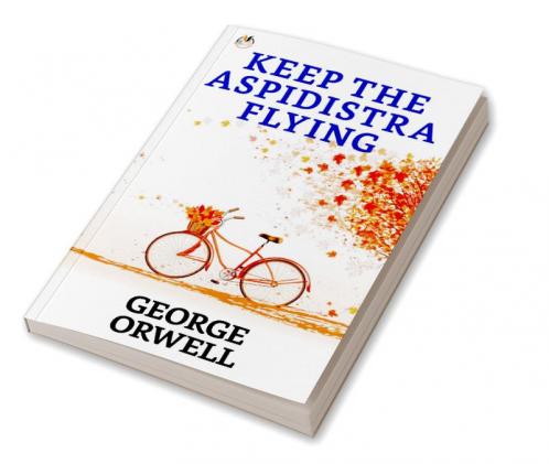 Keep the Aspidistra Flying