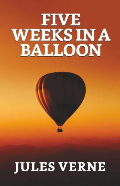 Five Weeks In A Balloon
