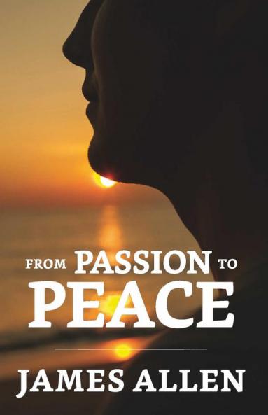From Passion To Peace