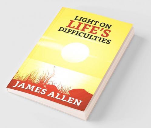 Light on life's Difficulties