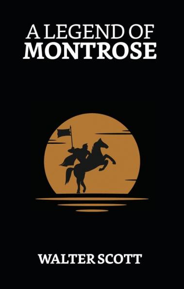 A Legend of Montrose