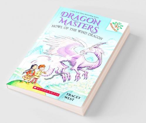 Dragon Masters #20: Howl of the Wind Dragon: A Branches Book