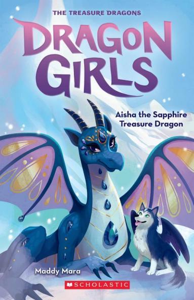 Dragon Girls #5: Aisha The Sapphire Treasure Dragon