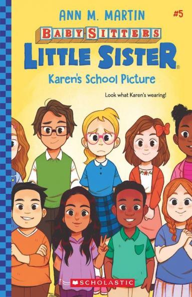 Baby-Sitters Little Sister #5: Karen's School Picture