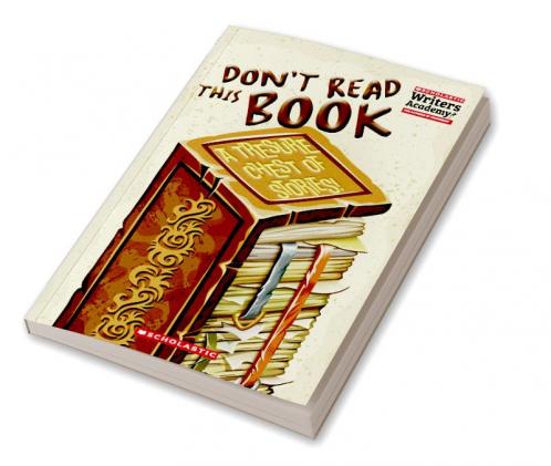DON'T READ THIS BOOK: A Treasure chest of stories!