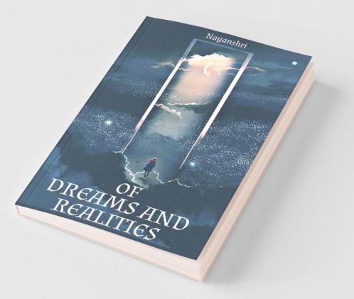 Of Dreams And Realities