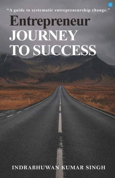 Entrepreneur- Journey To Success
