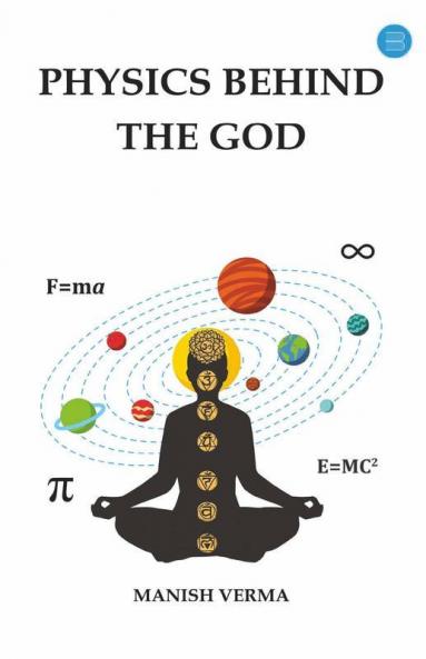 Physics Behind The God