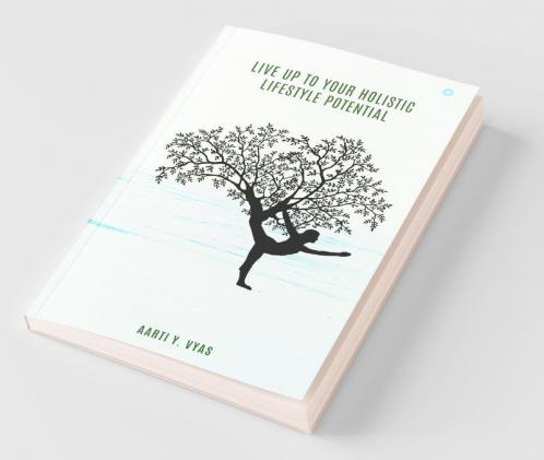Live Up To Your Holistic Lifestyle Potential