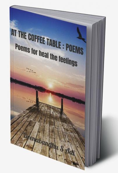 AT THE COFFEE TABLE : POEMS