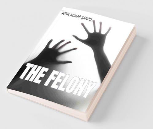 The Felony