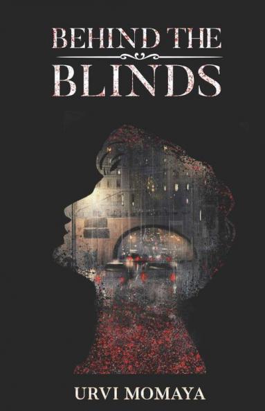 Behind The Blinds