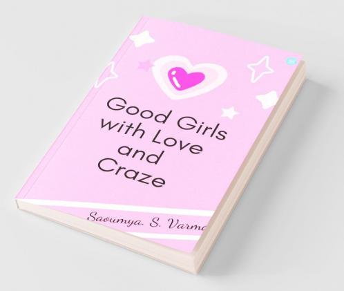 Good Girls With Love And Craze