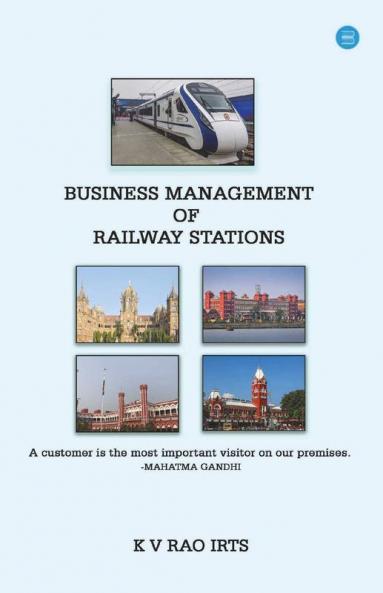 Business Management Of Railway Stations