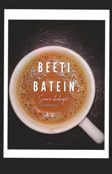 Beeti Batein