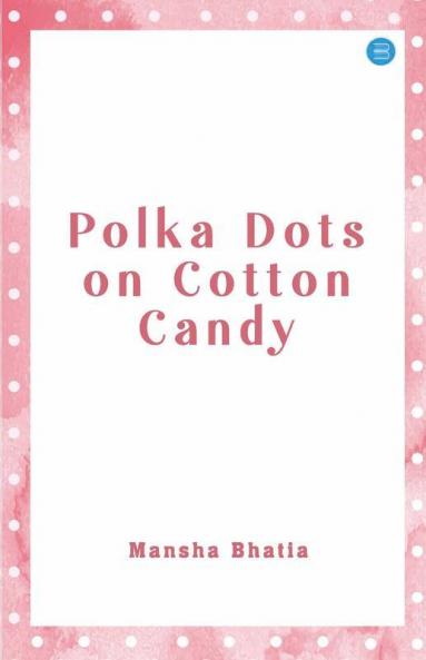 Polka Dots On Cotton Candy