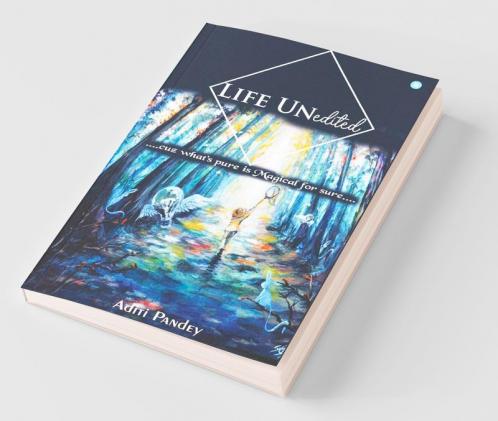 Life- Unedited