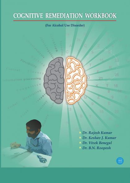 Cognitive Remediation Workbook for Alcohol Use Disorder