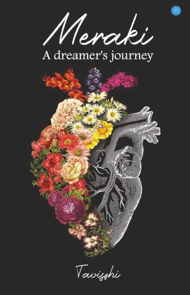 Meraki (A Dreamer'S Journey)