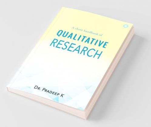 A Short Handbook Of Qualitative Research