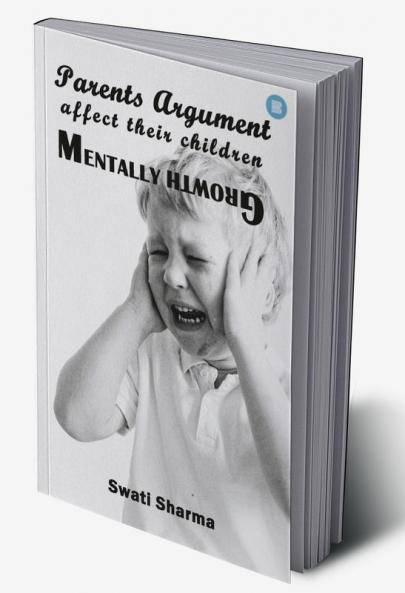 Parents Argument Affect their Children Mentally Growth