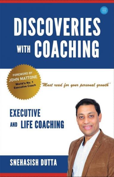 Discoveries With Coaching Executive And Life Coaching