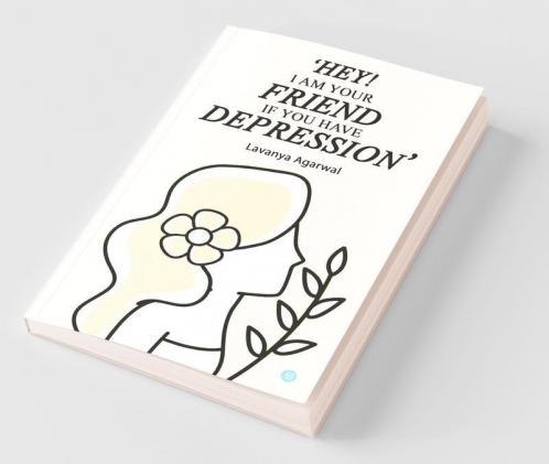 Hey I Am Your Friend If You Have Depression