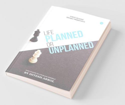 Life Planned Or Unplanned