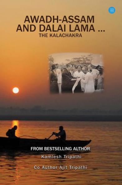 Awadh Assam and Dalai Lama ... The Kalachakra