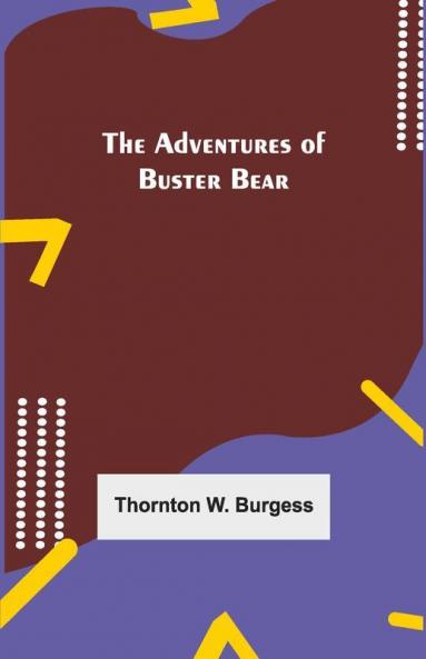 The Adventures Of Buster Bear