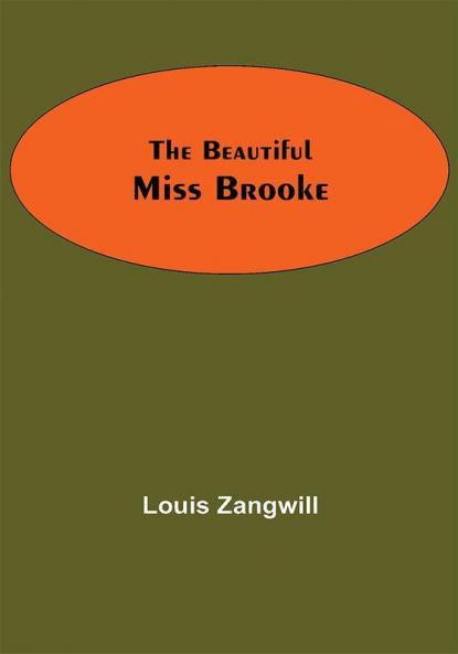 The Beautiful Miss Brooke