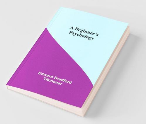 A Beginner'S Psychology
