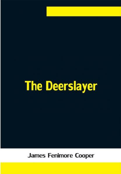 The Deerslayer