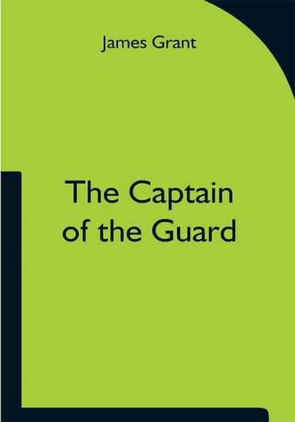 The Captain of the Guard