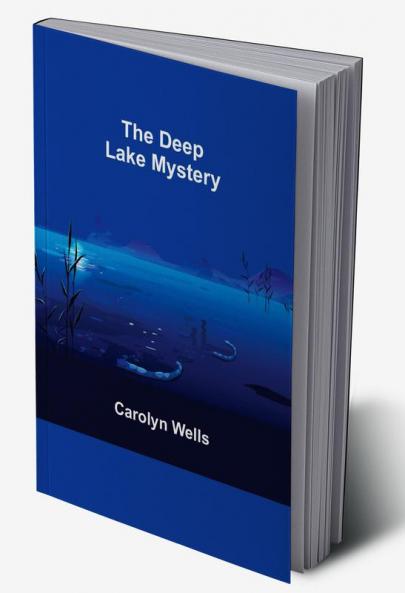 The Deep Lake Mystery